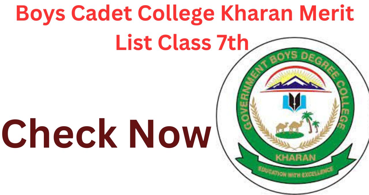 Cadet College Kharan Result Merit List Class 7th 30/01/2024