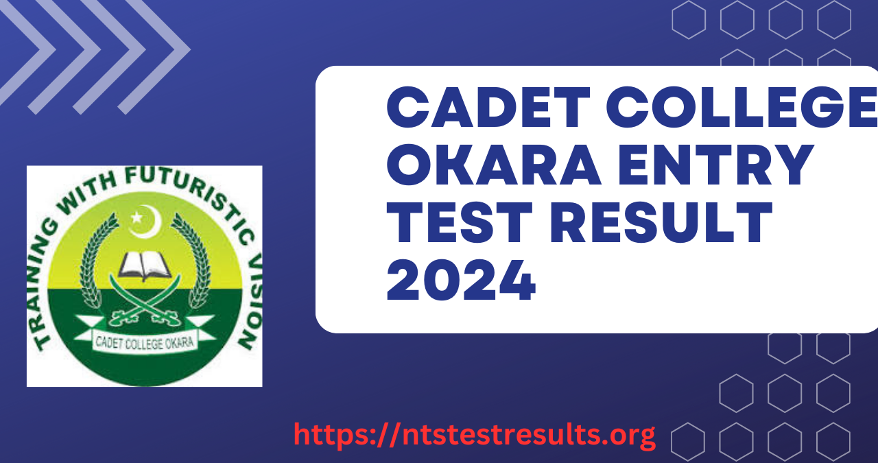 Cadet College Okara Entry Test Result 2024