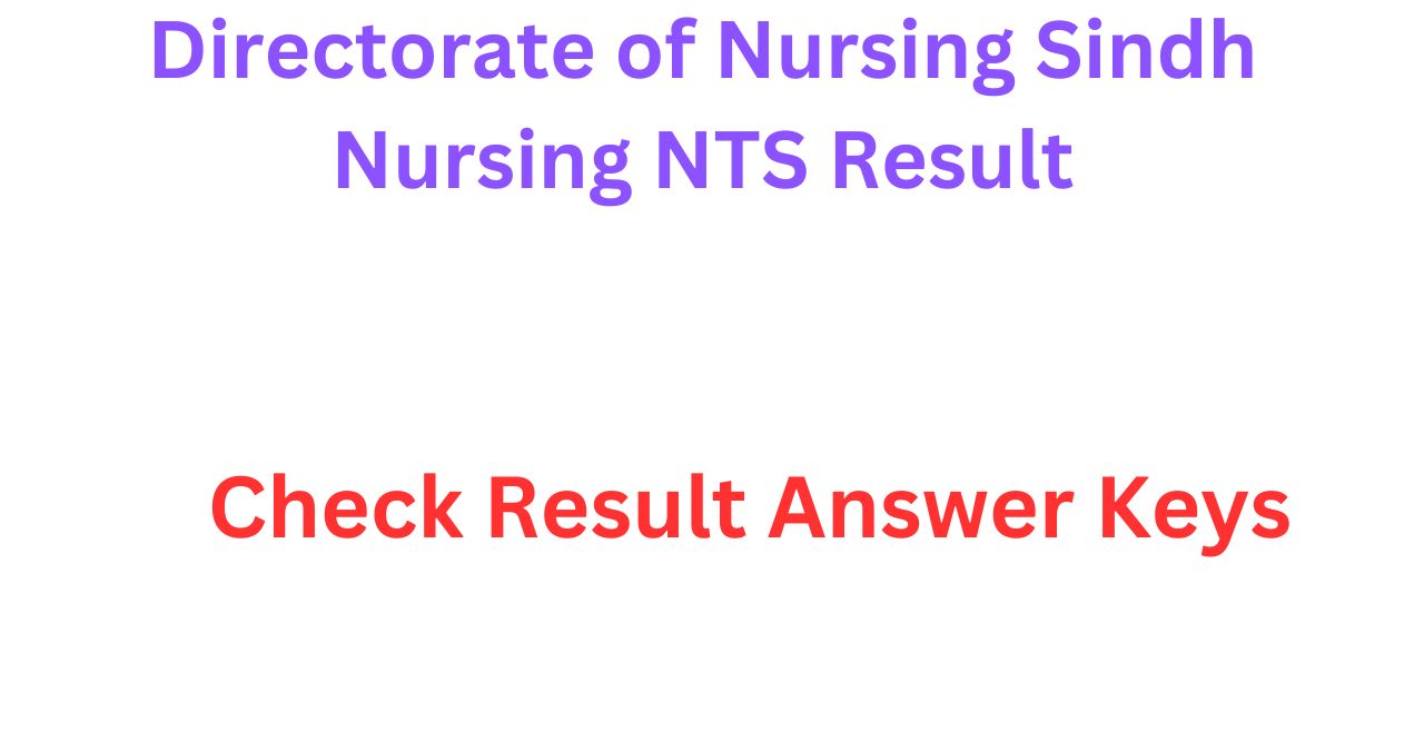 Directorate of Nursing NTS Result Answer Keys 4 February 2024 2024