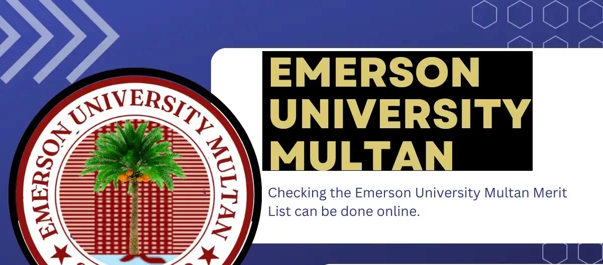 Emerson University Multan Admission Merit List 2024