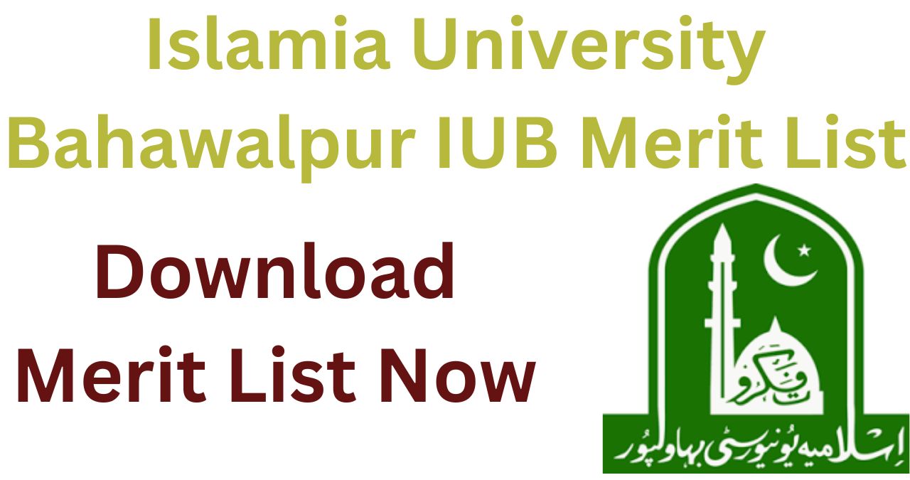 Islamia University Bahawalpur IUB Merit List 2024