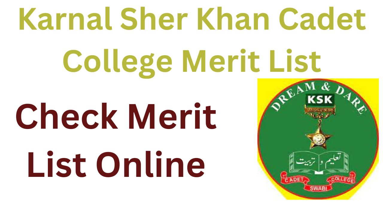 KSKCCS Karnal Sher Khan Cadet College Swabi Result 2024
