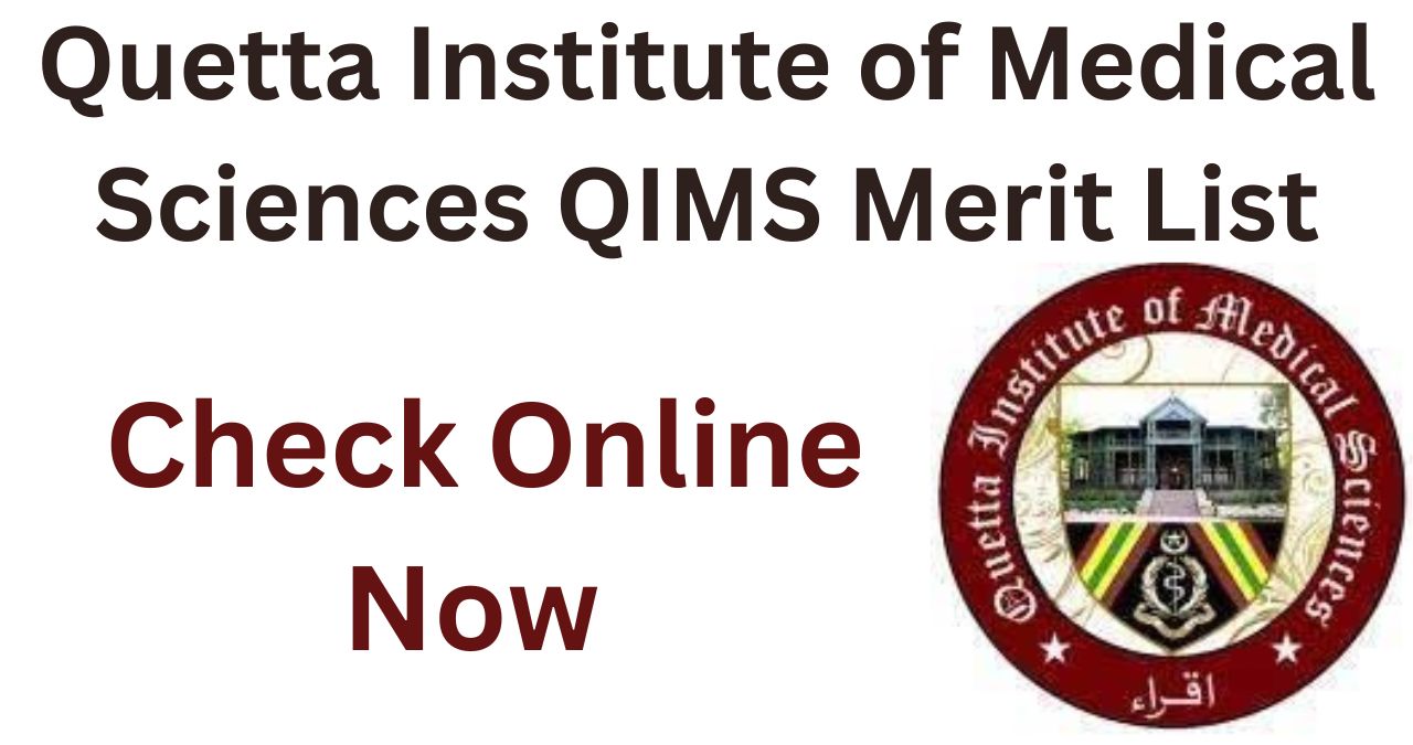 QIMS Merit List Check MBBS BDS 2024