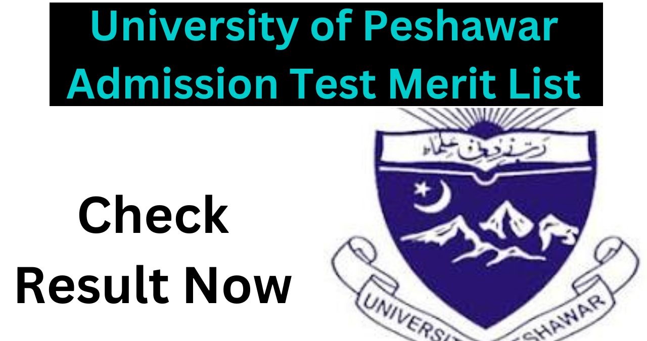University of Peshawar UOP Merit List 2024