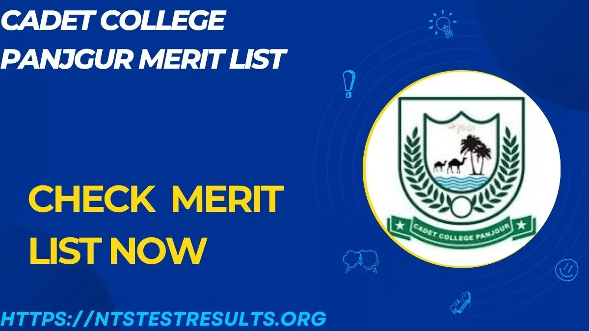Cadet College Panjgur Merit List 2024 Check Online
