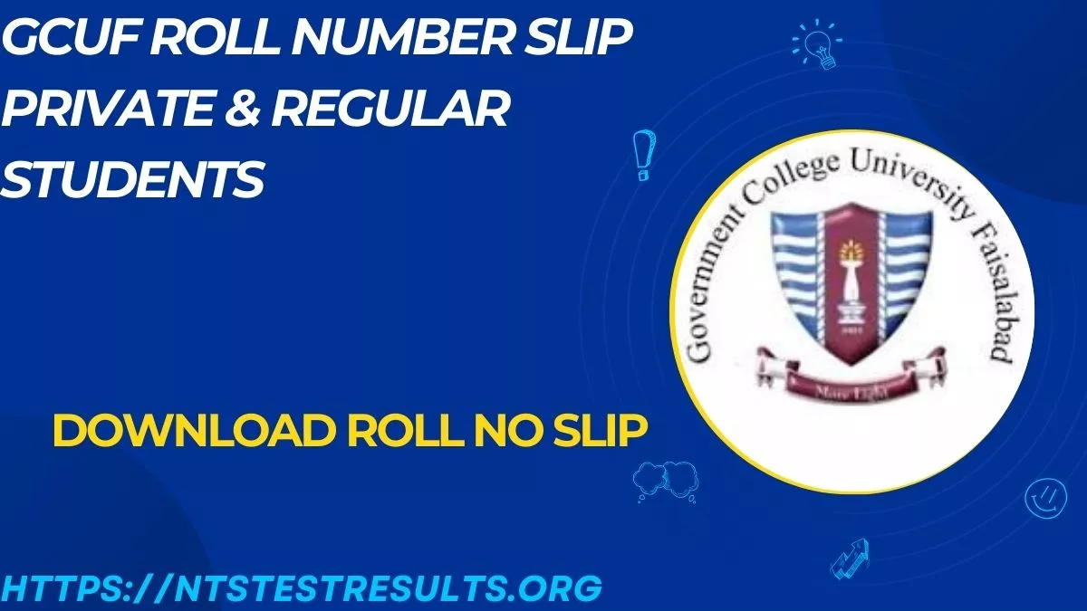 GCUF Roll Number Slip 2024 Private & Regular Students
